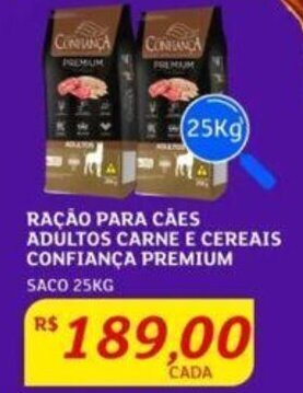 Assaí Atacadista RAÇÃO PARA CÃES ADULTOS CARNE E CEREAIS CONFIANÇA PREMIUM SACO 25KG oferta