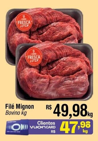 Fort Atacadista Filé Mignon Bovino kg oferta
