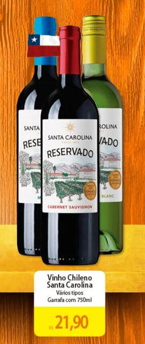 Atacadão Vinho Chileno Santa Carolina Vários tipos Garrafa com 750ml oferta