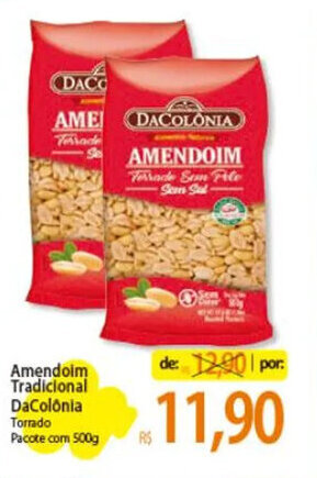 Atacadão Amendoim Tradicional DaColônia Torrado Pacote com 500g oferta