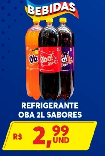 Atacadão Centro Sul REFRIGERANTE OBA 2L SABORES oferta