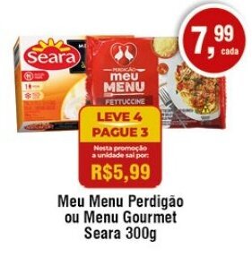 Royal Supermercados Meu Menu Perdigão ou Menu Gourmet Seara 300g oferta