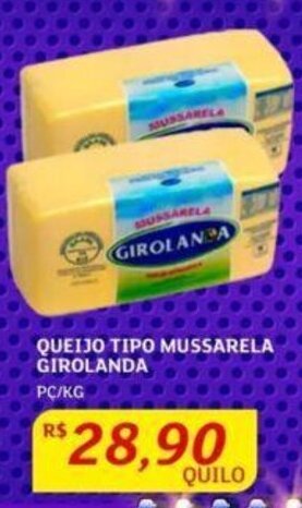 QUEIJO TIPO MUSSARELA GIROLANDA PC/KG
