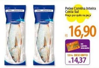 Atacadão Peixe Corvina Inteira Costa Sul Preço por quilo na peça oferta