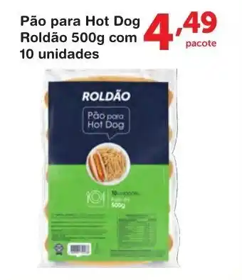 Roldão Pao para Hot Dog Roldao 500g com 10 unidades oferta
