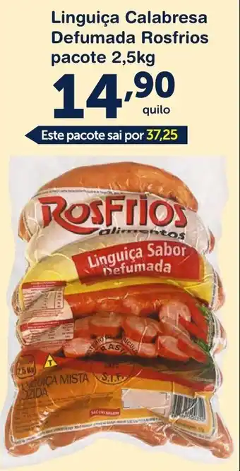 Roldão Linguica Calabresa Defumada Rosfrios pacote 2.5kg oferta