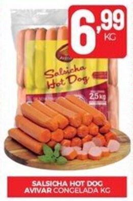 Fort Atacadista SALSICHA HOT DOG AVIVAR CONGELADA KG oferta