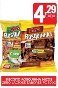 Fort Atacadista BISCOITO ROSQUINHA MICOS ZERO LACTOSE SABORES PC 300G oferta