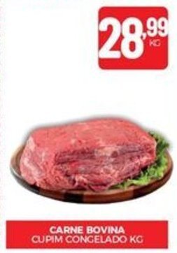 Fort Atacadista CARNE BOVINA CUPIM CONGELADO KG oferta