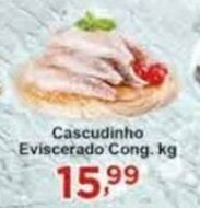 Rossi Supermercado Cascudinho Eviscerado Cong. kg. oferta