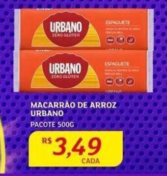 Assaí Atacadista MACARRÃO DE ARROZ URBANO PACOTE 500G oferta