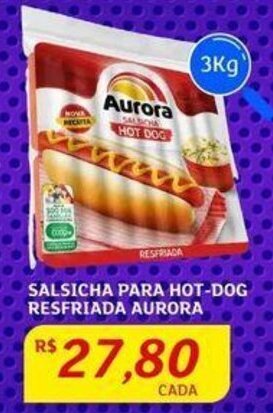 Assaí Atacadista SALSICHA PARA HOT-DOG RESFRIADA AURORA oferta