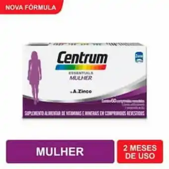 Drogasil Multivitamínico centrum essentials mulher de a a zinco com 60 comprimidos oferta