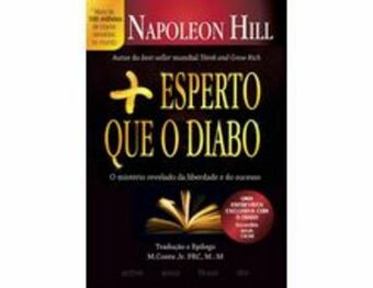 Mais esperto que o diabo - o mistério revelado da liberdade e do sucesso