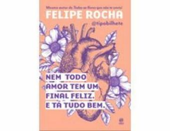 Nem todo amor tem um final feliz. e tá tudo bem