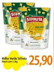 Atacadão Milho Verde Sófruta Pouch com 1,7kg oferta