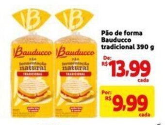Extra Supermercado Pão de forma Bauducco tradicional 390g oferta