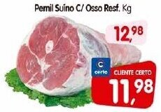 Cercadão Pernil Suíno C/ Osso Resf. Kg oferta
