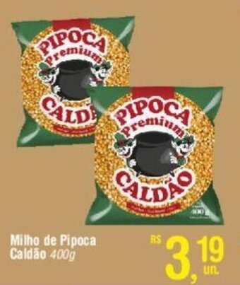 Fort Atacadista Milho de Pipoca Caldão 400g oferta