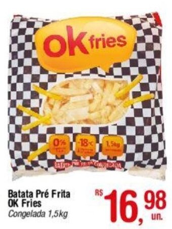 Fort Atacadista Batata Pré Frita OK Fries Congelada 1,5kg oferta