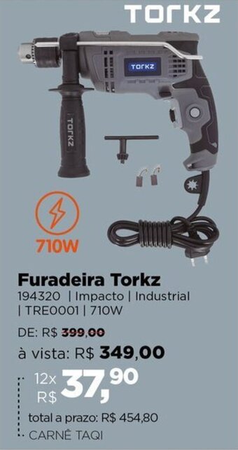 Lojas TaQi Furadeira Torkz oferta