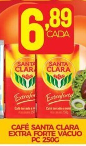 Fort Atacadista CAFÉ SANTA CLARA EXTRA FORTE VACUO PC 250G oferta