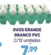 Supermercados Jau Serve OVOS GRANDE BRANCO PVC C/12 unidades oferta