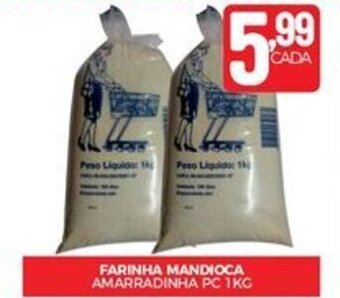 Fort Atacadista FARINHA MANDIOCA AMARRADINHA PC 1KG oferta