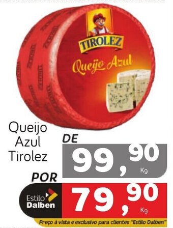 Supermercado Dalben Queijo Azul Tirolez oferta