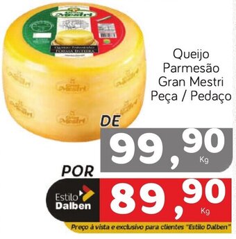 Supermercado Dalben Queijo Parmesão Gran Mestri Peça / Pedaço oferta