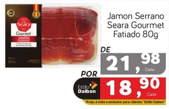 Supermercado Dalben Jamon Serrano Seara Gourmet Fatiado 80g oferta