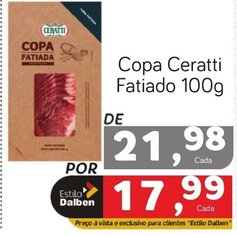 Supermercado Dalben Copa Ceratti Fatiado 100g oferta
