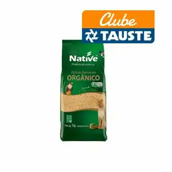 Supermercados Tauste Açúcar orgânico native escuro oferta