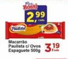 Rossi Supermercado Macarrão Paulista c/ ovos Espaguete 500g oferta