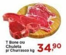 T Bone ou Chuleta p/ Churrasco kg