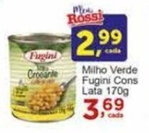 Rossi Supermercado Milho Verde Fugini Cons Lata 170g oferta
