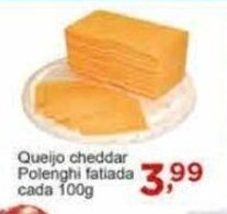 Rossi Supermercado Queijo cheddar Polenghi fatiada cada 100g oferta
