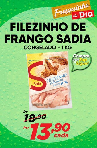 Dia FILEZINHO DE FRANGO SADIA CONGELADO - 1 KG oferta