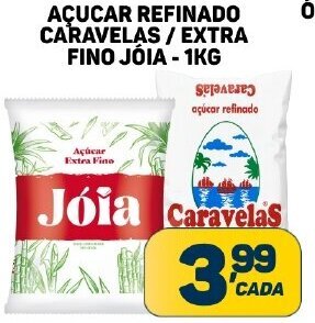 AÇUCAR REFINADO CARAVELAS/ EXTRA FINO JOIA - 1KG