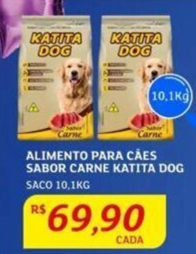 Assaí Atacadista ALIMENTO PARA CÃES SABOR CARNE KATITA DOG SACO 10,1KG oferta