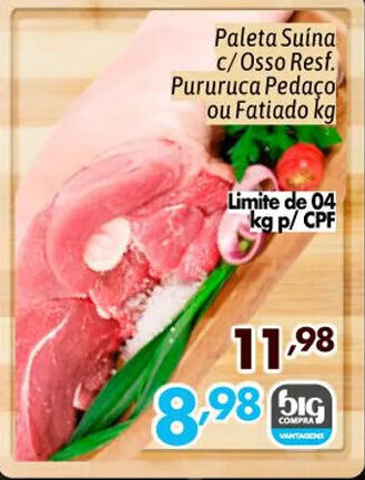 Paleta Suína c/Osso Resf. Pururuca Pedaco ou Fatiado kg