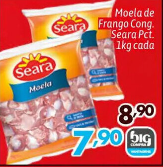 Supermercados Big Compra Moela de Frango Cong. Seara Pct. 1kg cada oferta
