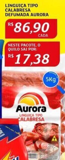 Assaí Atacadista LINGUIÇA TIPO CALABRESA DEFUMADA AURORA oferta