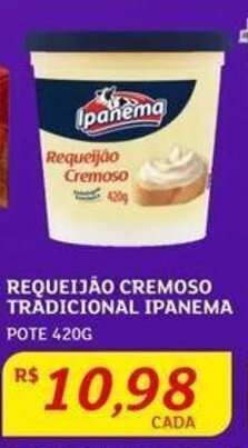 Assaí Atacadista REQUEIJÃO CREMOSO TRADICIONAL IPANEMA POTE 420G oferta
