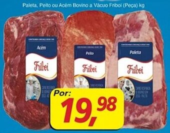 Supermercados Guanabara Paleta. Peito ou Acém Bovino a Vácuo Friboi (Peça) kg oferta