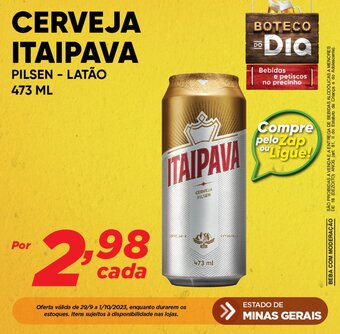 Dia CERVEJA ITAIPAVA PILSEN - LATÃO 473ml oferta