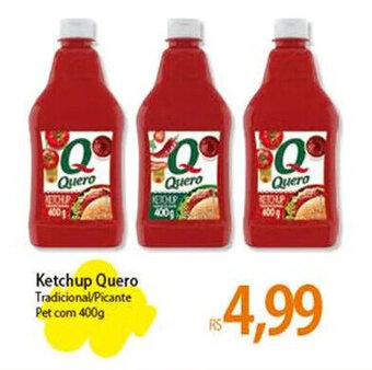 Atacadão Ketchup Quero Tradicional/Picante Pet com 400g oferta