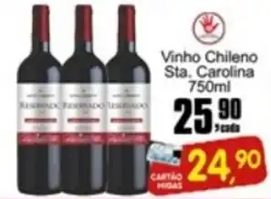 Higa's Supermercado Vinho Chileno Sta. Carolina 750ml oferta