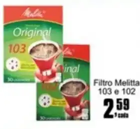Higa's Supermercado Filtro Melitta 103 e 102 oferta