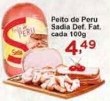 Rossi Supermercado Peito de Peru Sadia Def. Fat. cada 100g oferta